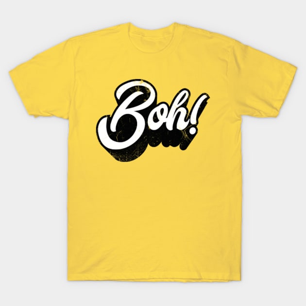 Boh! (Italian slang) T-Shirt by bluerockproducts